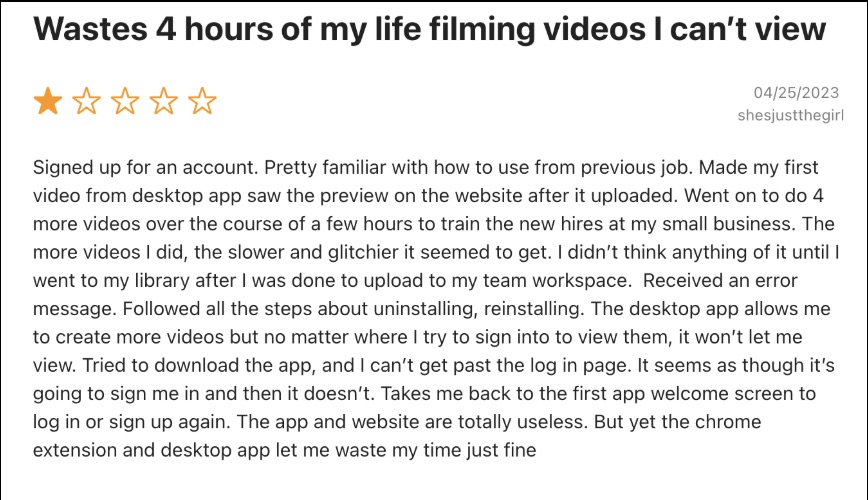 Loom feedback Customer frustrated with Loom