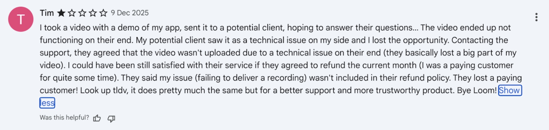 Loom feedback Customer frustrated with Loom